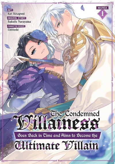 The Condemned Villainess Goes Back in Time and Aims to Become the Ultimate Villain (2024)