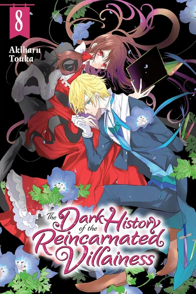 The Dark History of the Reincarnated Villainess #8
