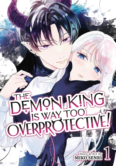 The Demon King is Way Too Overprotective! (2025)
