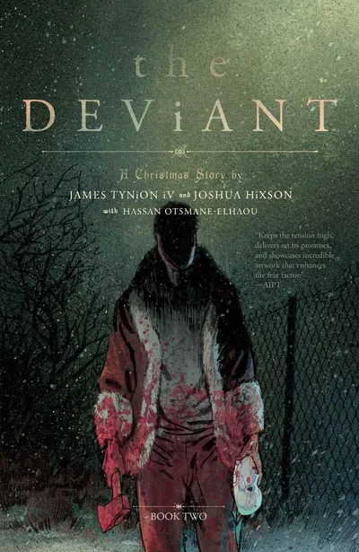 The Deviant Vol. 2: A Chris...