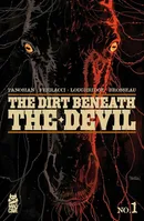 The Dirt Beneath the Devil #1
