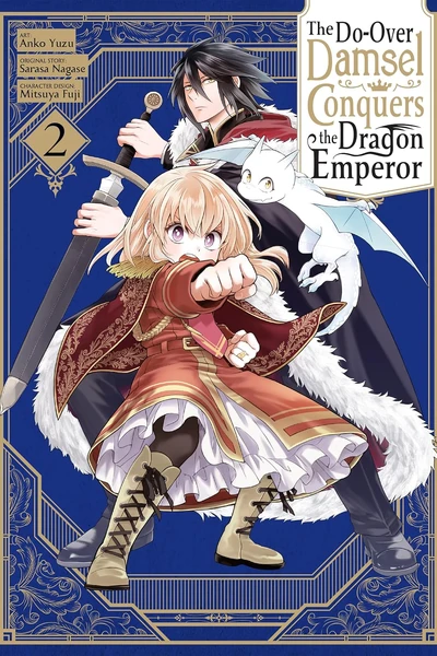 The Do-Over Damsel Conquers the Dragon Emperor #2