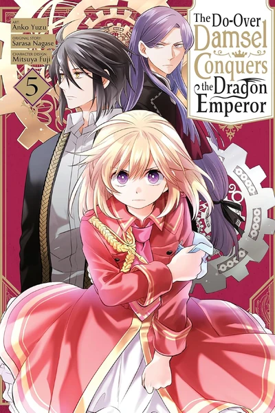 The Do-Over Damsel Conquers the Dragon Emperor #5