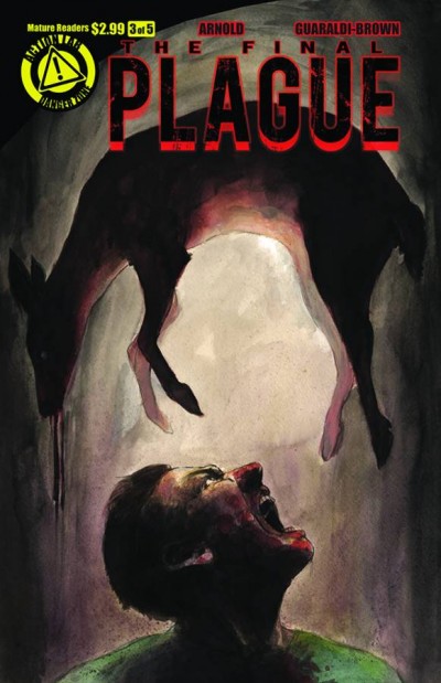 The Final Plague #3