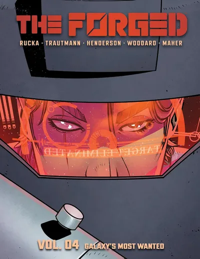 The Forged Vol. 4: Galaxy's Most Wanted