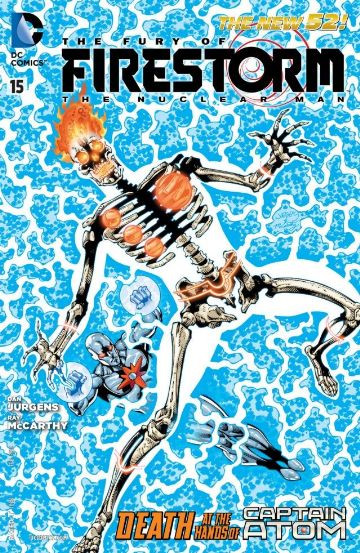 The Fury of Firestorm: The ...