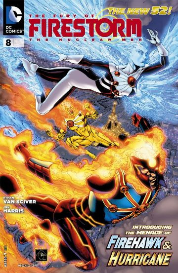 The Fury of Firestorm: The ...