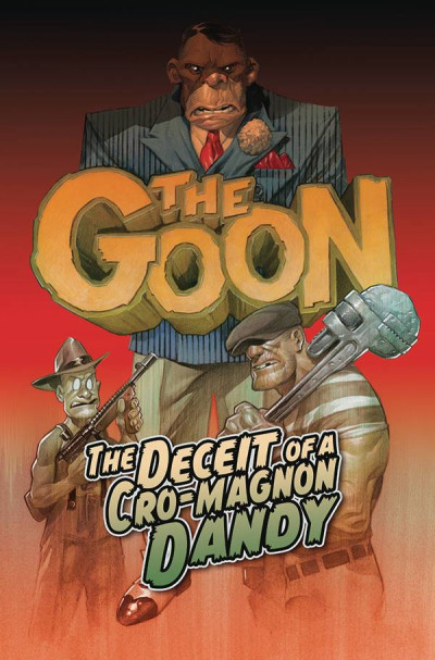 The Goon Vol. 2: Deceit Of ...