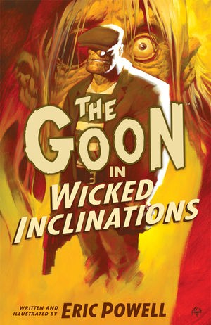 The Goon Vol. 5: Wicked Inc...