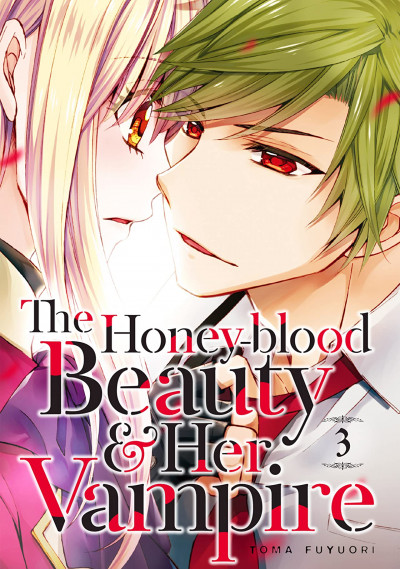 The Honey-blood Beauty & Her Vampire #3