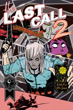 The Last Call Vol. 2 #1