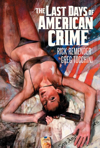 The Last Days of American Crime Vol. 1