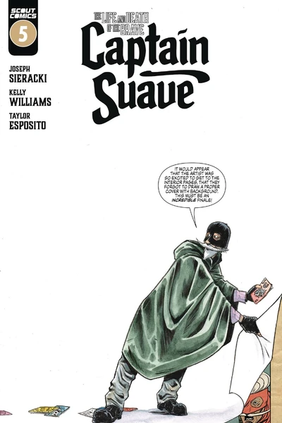 The Life and Death of the Brave Captain Suave #5