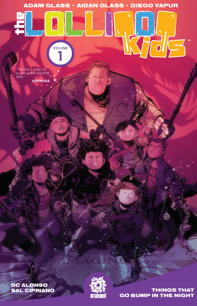 The Lollipop Kids Vol. 1: Things That Go Bump in the Night