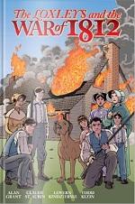 The Loxleys and the War of 1812 #1