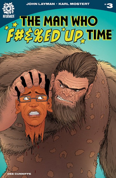 The Man Who Effed Up Time #3
