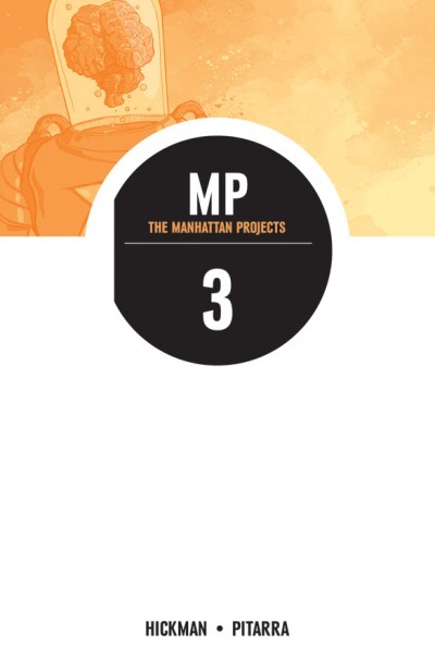 The Manhattan Projects Vol....