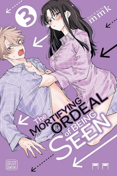 The Mortifying Ordeal of Being Seen #3