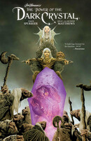 The Power of the Dark Crystal Vol. 1