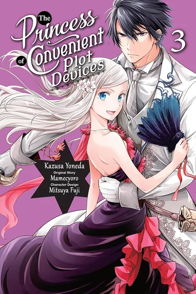 The Princess of Convenient Plot Devices #3