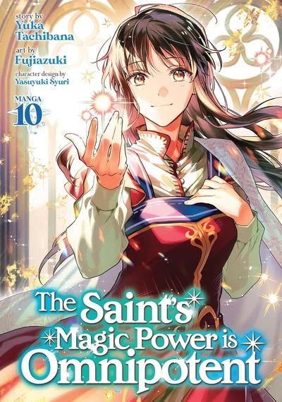 The Saint's Magic Power is ...