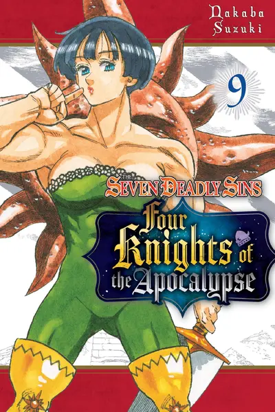 The Seven Deadly Sins: Four Knights of the Apocalypse #9