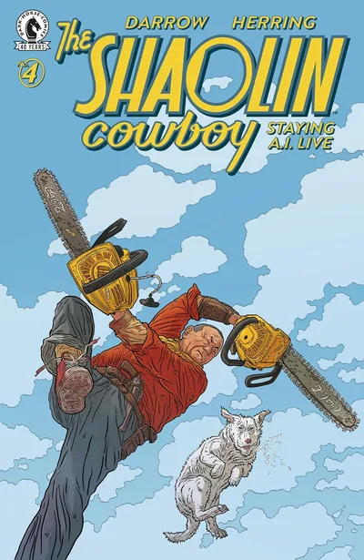 The Shaolin Cowboy: Staying A.I.Live #4