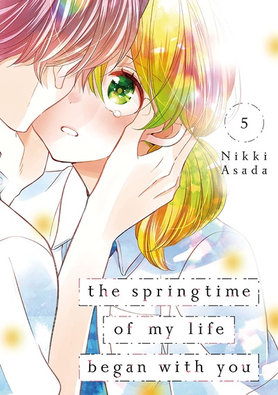 The Springtime of My Life Began with You #5