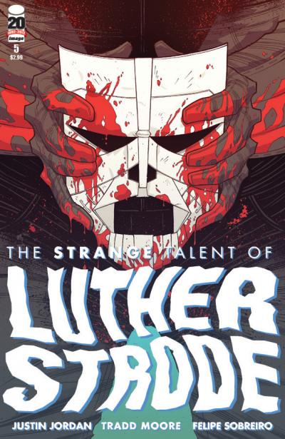 The Strange Talent of Luther Strode #5