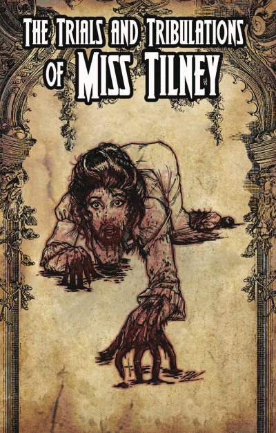 The Trials and Tribulations of Miss Tilney #3