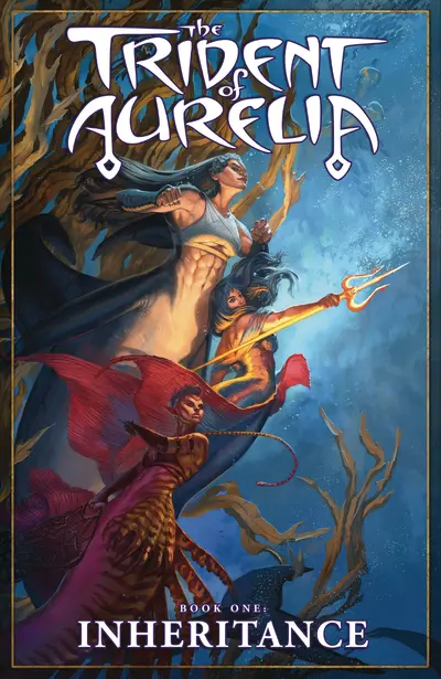 The Trident of Aurelia Vol....