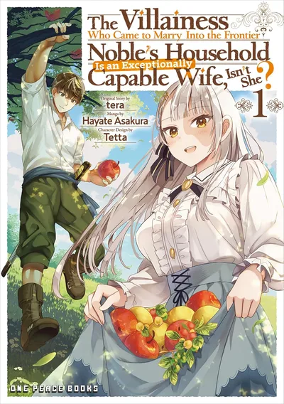 The Villainess Who Came to Marry Into the Frontier Noble's Household Is an Exceptionally Capable Wife, Isn't She? (2026)
