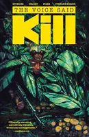 The Voice Said Kill Collected