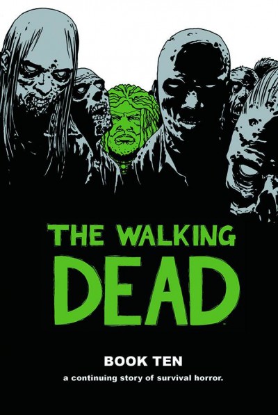 The Walking Dead Vol. 10 Ha...
