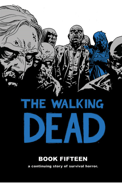 The Walking Dead Vol. 15 Ha...