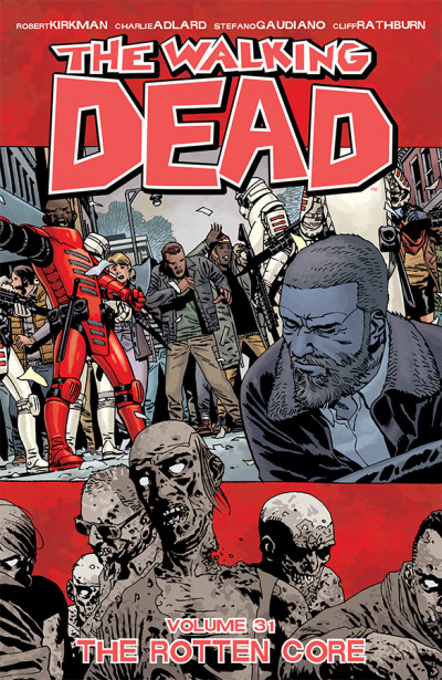 The Walking Dead Vol. 31: T...