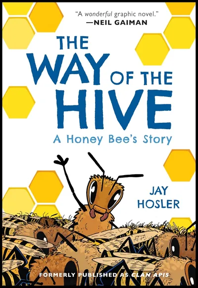 The Way of the Hive: A Honey Bee's Story (2021)