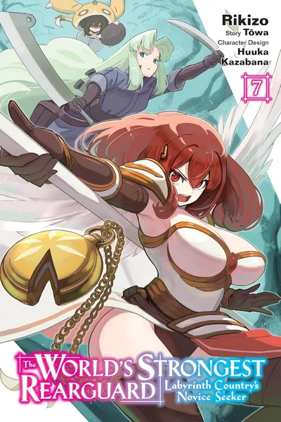 The World's Strongest Rearguard: Labyrinth Country's Novice Seeker #7