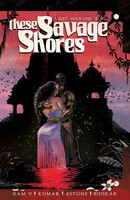 These Savage Shores #1