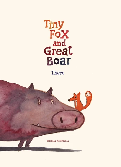 Tiny Fox & The Great Boar: ...