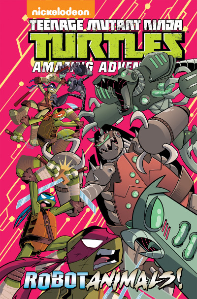 Teenage Mutant Ninja Turtles: Amazing Adventures: Robotanimals Vol. 1
