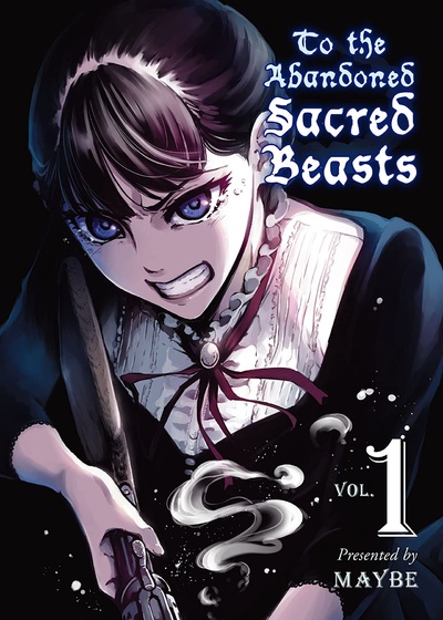 To the Abandoned Sacred Beasts #1