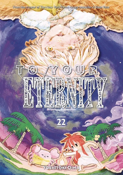 To Your Eternity #22