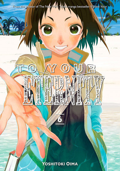 To Your Eternity #6