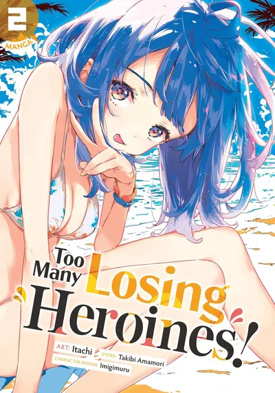 Too Many Losing Heroines! #2