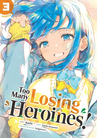 Too Many Losing Heroines! #3