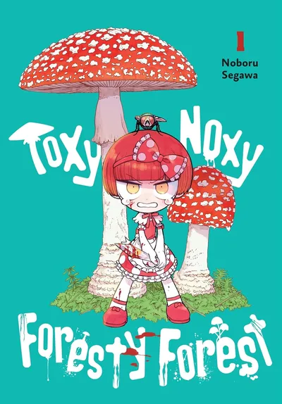 Toxy Noxy Foresty Forest (2026)