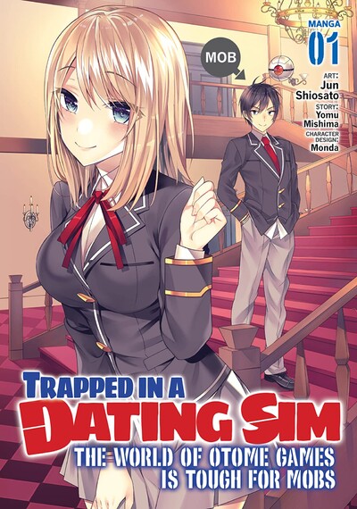 Trapped in a Dating Sim: The World of Otome Games is Tough for Mobs (2021)