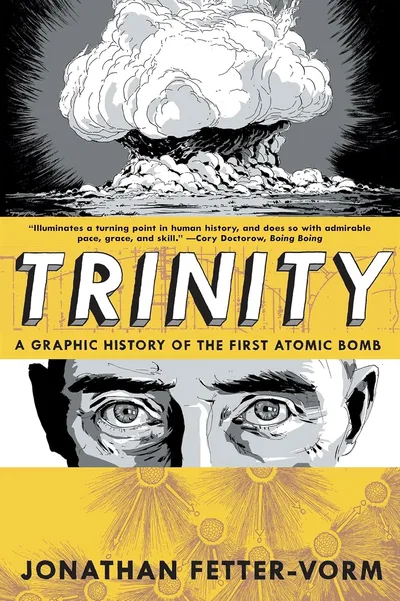 Trinity: A Graphic History of the First Atomic Bomb OGN