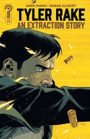 Tyler Rake: An Extraction Story #1